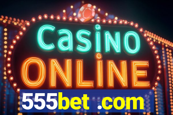 555bet .com